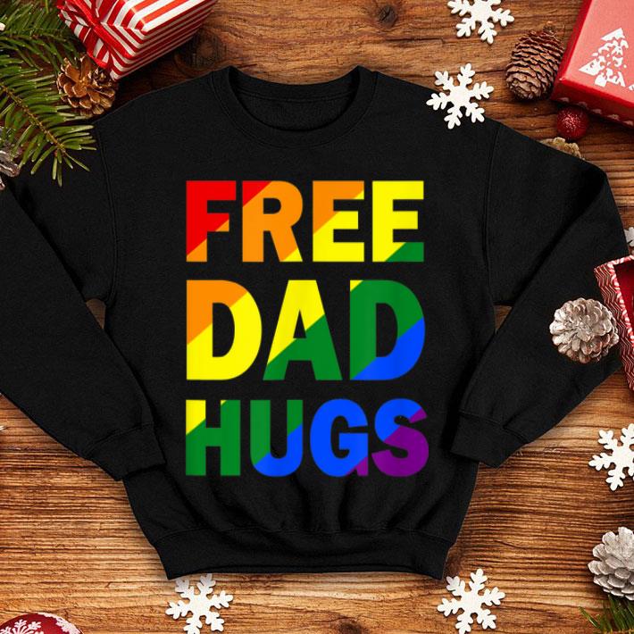 Free Dad Hugs Rainbow LGBT Pride Shirt 4 - Free Dad Hugs Rainbow LGBT Pride Shirt