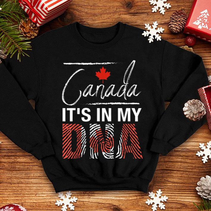 It s In My Dna Canada Flag Canada Day shirt 4 - It's In My Dna Canada Flag Canada Day shirt