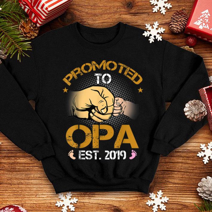 Promoted To Opa Est 2019 New Dad Fathers Day shirt 4 - Promoted To Opa Est 2019 New Dad Fathers Day shirt