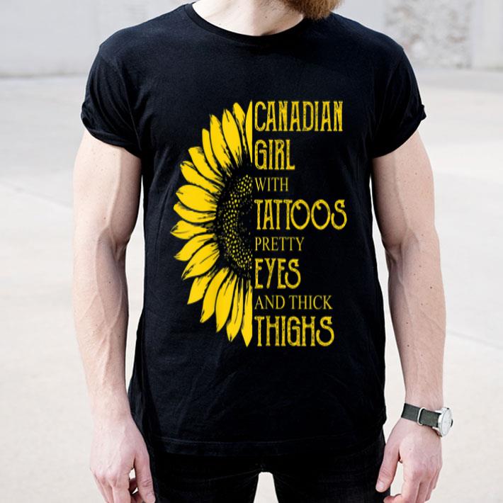 Womens Canadian Girl Tattoos Pretty Eyes Thick Thighs shirt 4 - Womens Canadian Girl Tattoos Pretty Eyes Thick Thighs shirt