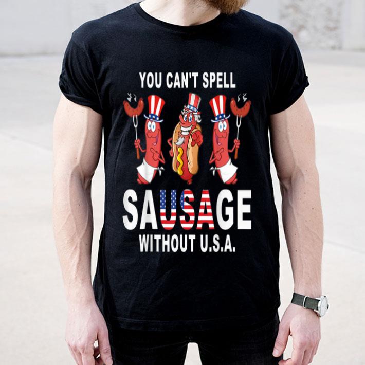 You Cant Spell Sausage Without USA 4th Of July American Flag shirt 4 1 - You Cant Spell Sausage Without USA 4th Of July American Flag shirt