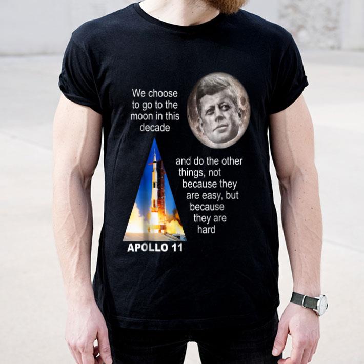Apollo 11 Launch, JFK Quote shirt Apollo 11 Launch JFK Quote shirt 4 - Apollo 11 Launch, JFK Quote shirt