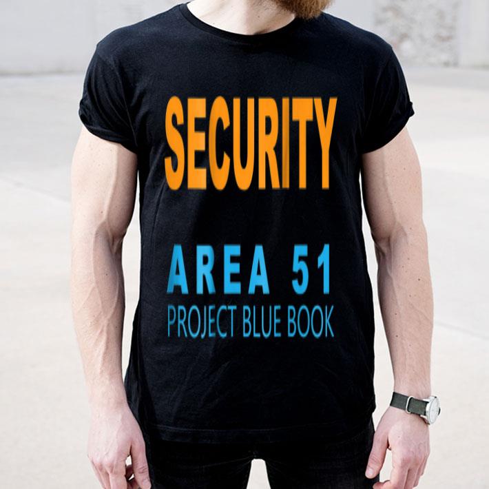 Area 51 Security Project Blue Book UFO Roswell shirt Area 51 Security Project Blue Book UFO Roswell shirt 4 - Area 51 Security Project Blue Book UFO Roswell shirt