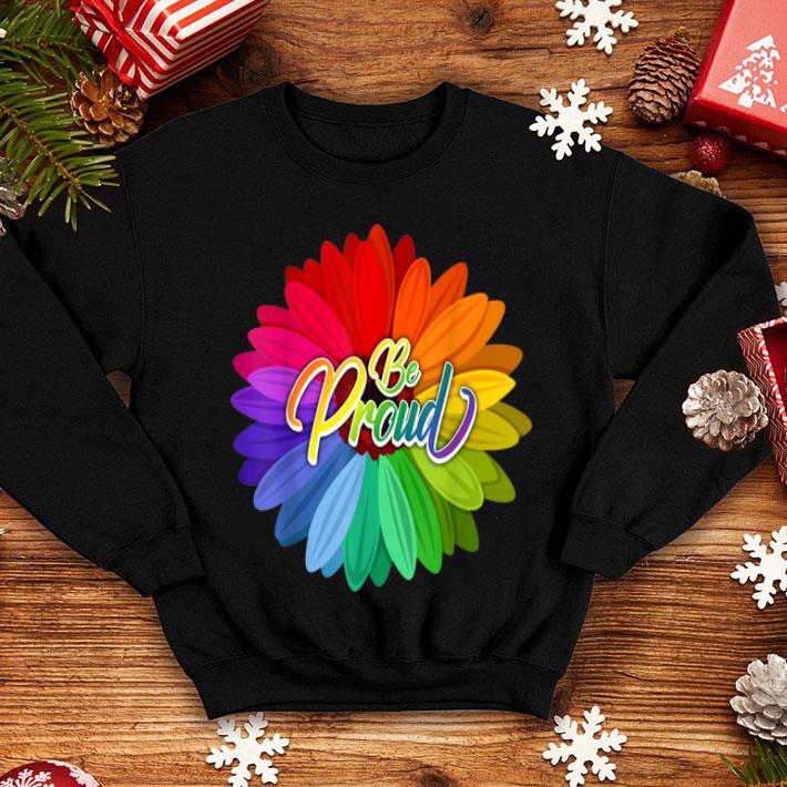 Be Proud Lgbt Pride Daisy Rainbow Flag shirt 4 1 - Be Proud Lgbt Pride Daisy Rainbow Flag shirt