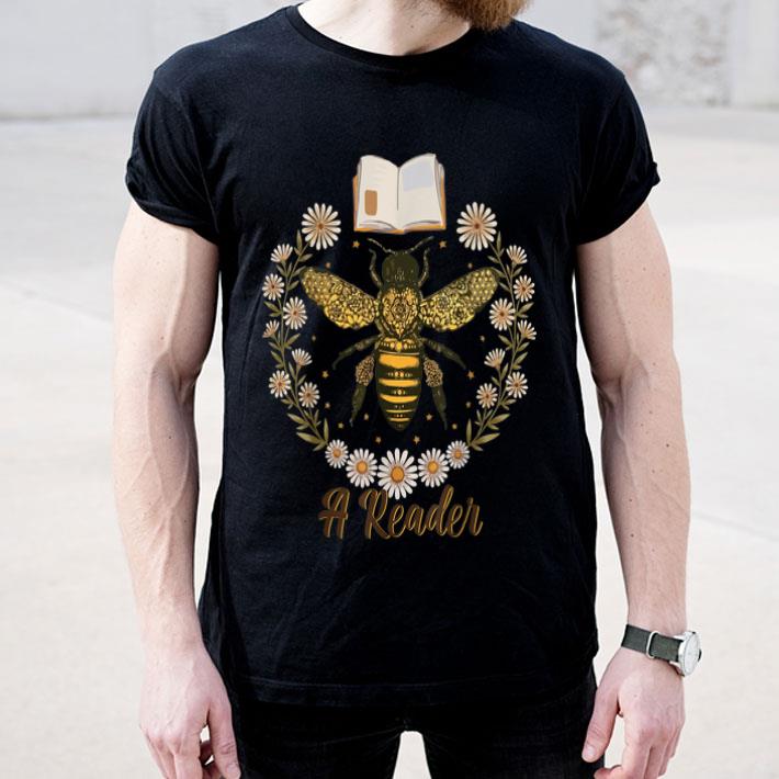 Bee Flower A Reader For Women Cute Book Lover Gifts shirt 4 - Bee Flower A Reader For Women Cute Book Lover Gifts shirt