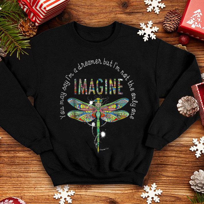 Dragonfly Imagine You May Say Im A Dreamer Hippie shirt Dragonfly Imagine You May Say Im A Dreamer Hippie shirt 4 1 - Dragonfly Imagine You May Say Im A Dreamer Hippie shirt