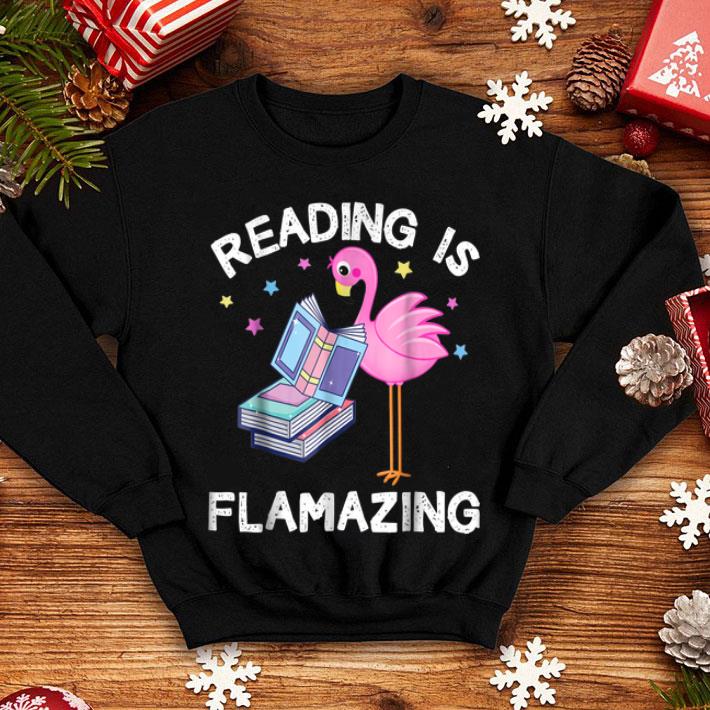 Reading Is Flamazing Flamingo Book Lover Reader shirt 4 - Reading Is Flamazing Flamingo Book Lover Reader shirt