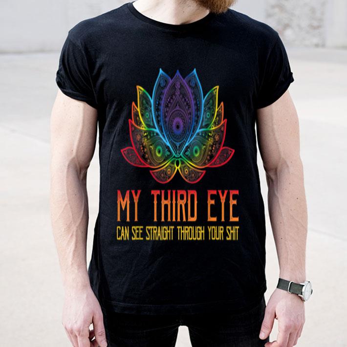 Spiritual Third Eye Sees Through Your Shit shirt Spiritual Third Eye Sees Through Your Shit shirt 4 - Spiritual Third Eye Sees Through Your Shit shirt