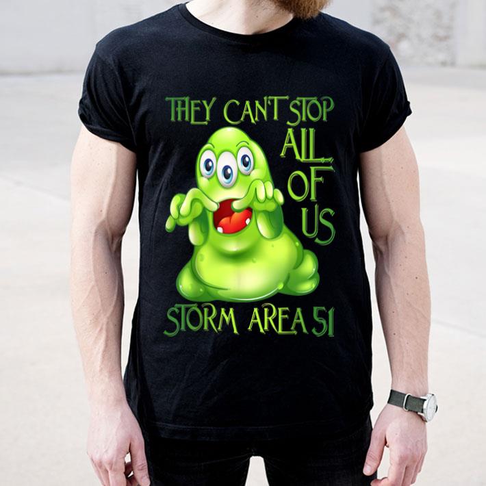 Storm Area 51 Running Alien They Can t Stop All Of Us shirt 4 - Storm Area 51 Running Alien They Can't Stop All Of Us shirt