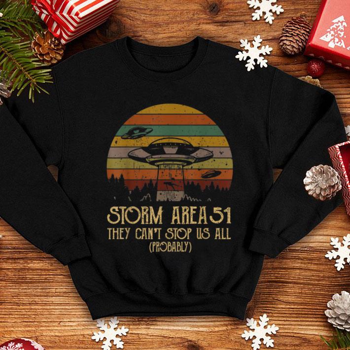 Storm Area 51 They Can t Stop Us All Probably Vintage shirt 4 - Storm Area 51 They Can't Stop Us All Probably Vintage shirt