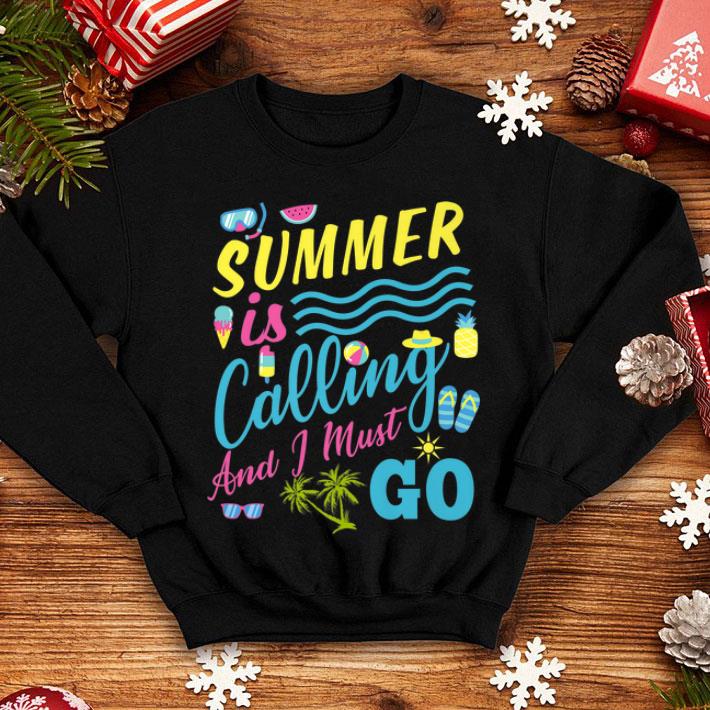 Summer Is Calling I Must Go Students Teachers Vacation Premium shirt 4 - Summer Is Calling I Must Go Students Teachers Vacation Premium shirt