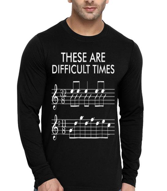 These Are Difficult Times Music Lover shirt 4 - These Are Difficult Times - Music Lover shirt