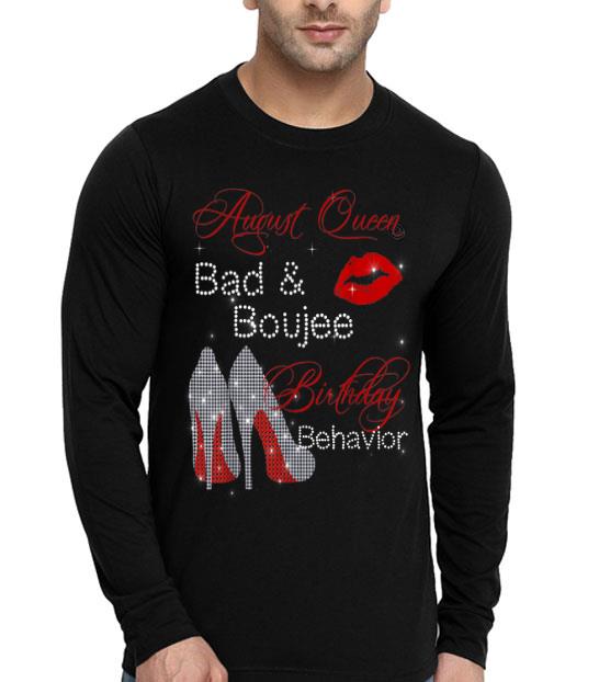 August Queen Bad And Boujee Birthday Birthday shirt 4 - August Queen Bad And Boujee Birthday Birthday shirt