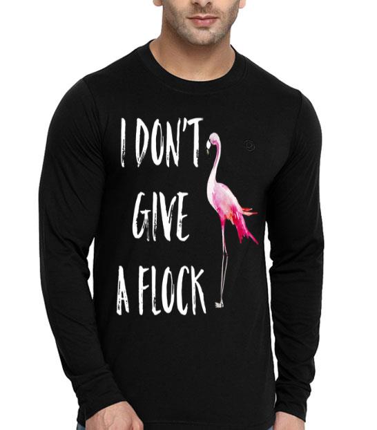 I Don t Give A Flock Cute Pink Flamingo Funny shirt 4 - I Don't Give A Flock Cute Pink Flamingo Funny shirt