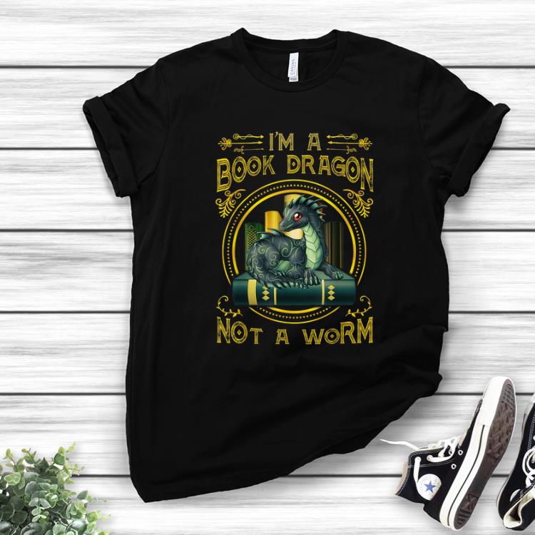 Official I Am A Book Dragon Not A Worm shirt 1 - Official I Am A Book Dragon Not A Worm shirt