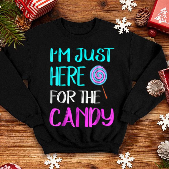 Original I'm Just Here For The Candy Halloween Funny shirt Original I m Just Here For The Candy Halloween Funny shirt 4 - Original I'm Just Here For The Candy Halloween Funny shirt