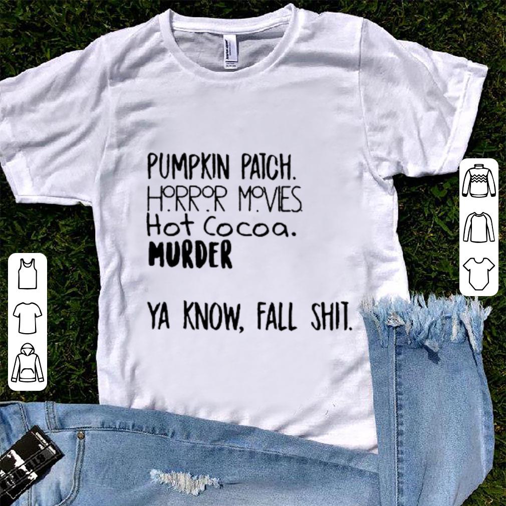 Pretty Pumpkin Patch Watch Horror Movie Halloween shirt 1 - Pretty Pumpkin Patch Watch Horror Movie Halloween shirt
