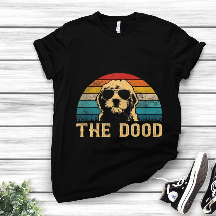 Pretty Vintage Goldendoodle The Dood shirt 1 - Pretty Vintage Goldendoodle The Dood shirt