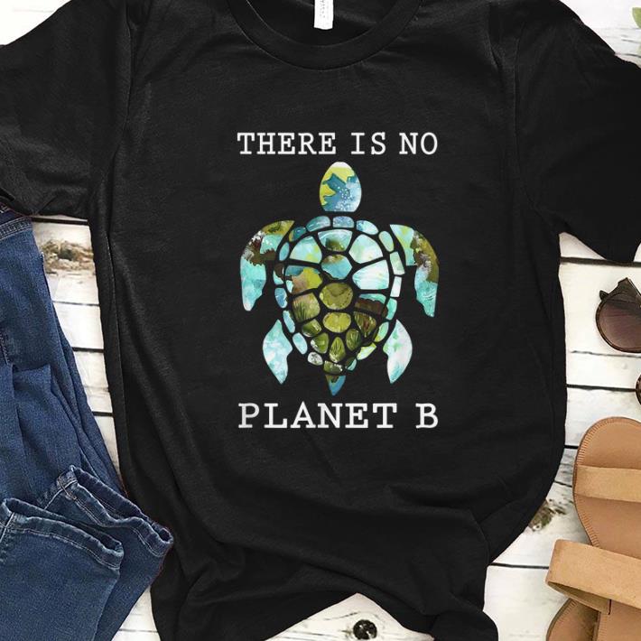 Top There Is No Planet B Rescue Turtle shirt 1 - Top There Is No Planet B Rescue Turtle shirt