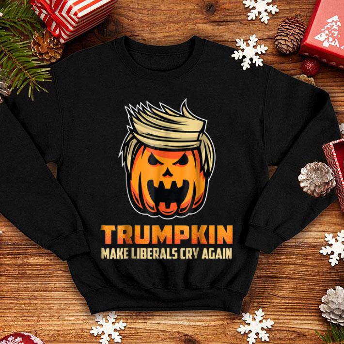 Funny TRUMPKIN Make Liberals Cry Again Funny Halloween shirt 4 - Funny TRUMPKIN - Make Liberals Cry Again Funny Halloween shirt