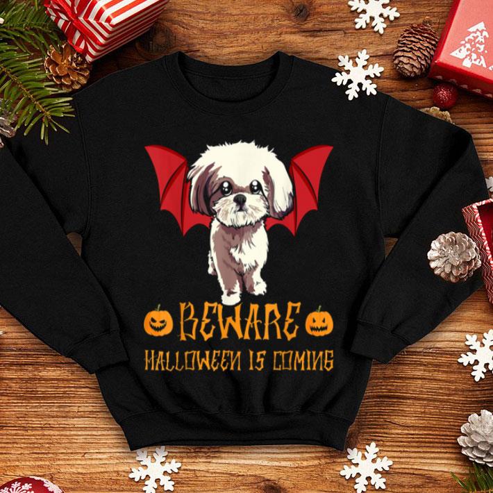 Hot Funny Shihtzu Beware Halloween Is Comings shirt 4 - Hot Funny Shihtzu Beware Halloween Is Comings shirt