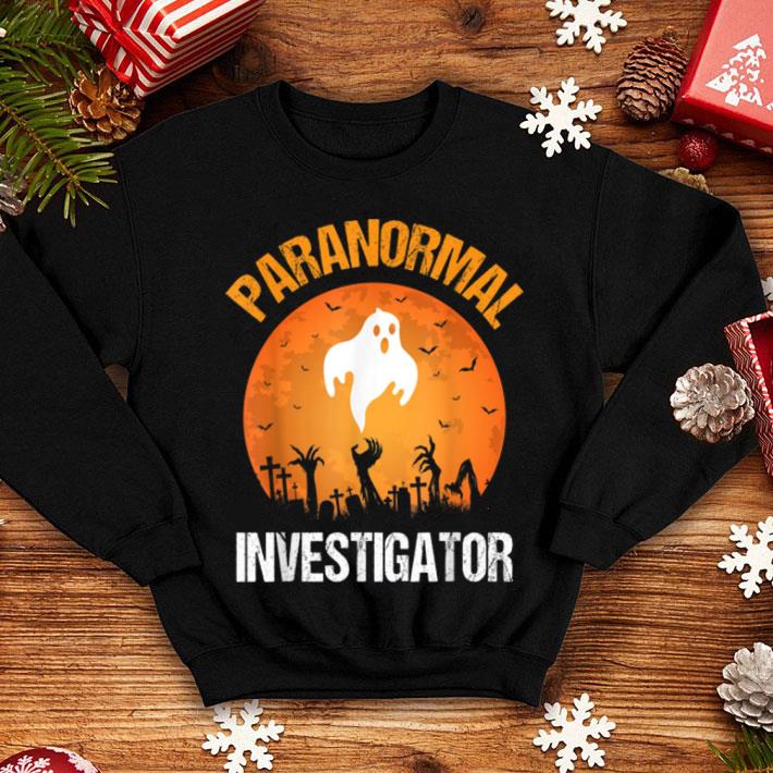 Paranormal Investigator Funny Halloween Party Costume shirt 4 - Paranormal Investigator Funny Halloween Party Costume shirt