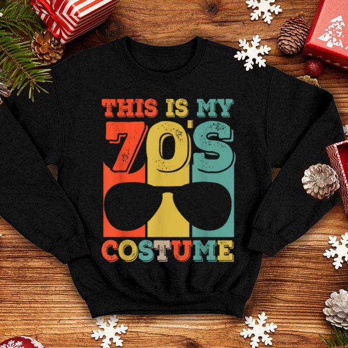 Top This Is My 70s Costume Halloween Vintage 1970s Funny shirt 4 - Top This Is My 70s Costume Halloween Vintage 1970s Funny shirt