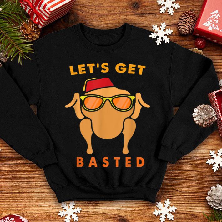 Nice Turkey Head Let s Get Basted Thanksgiving Day Women Men gift shirt 4 - Nice Turkey Head Let's Get Basted Thanksgiving Day Women Men gift shirt