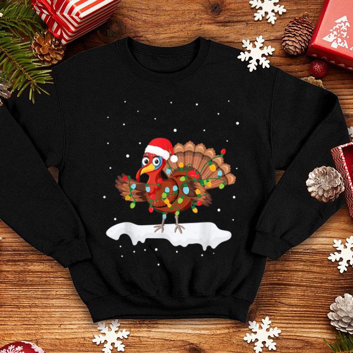 Original Funny Turkey Christmas Santa Hat Xmas Lights Turkey Bird shirt 4 - Original Funny Turkey Christmas Santa Hat Xmas Lights Turkey Bird shirt
