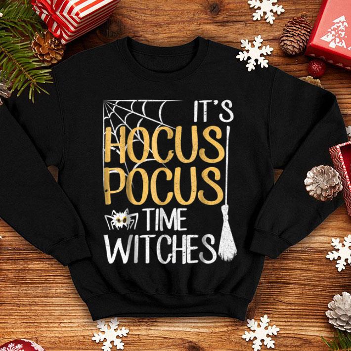 Premium It s Hocus Pocus Time Witches Funny Halloween Gift shirt 4 - Premium It's Hocus Pocus Time Witches Funny Halloween Gift shirt