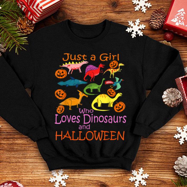 Top Just Girl Who Loves Dinosaurs and Halloween Pumpkin shirt 4 - Top Just Girl Who Loves Dinosaurs and Halloween Pumpkin shirt