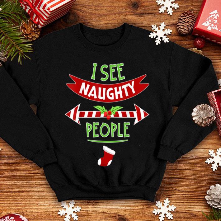 Awesome Xmas Family PJs Funny Christmas Outfit I See Naughty People shirt 4 - Awesome Xmas Family PJs Funny Christmas Outfit I See Naughty People shirt