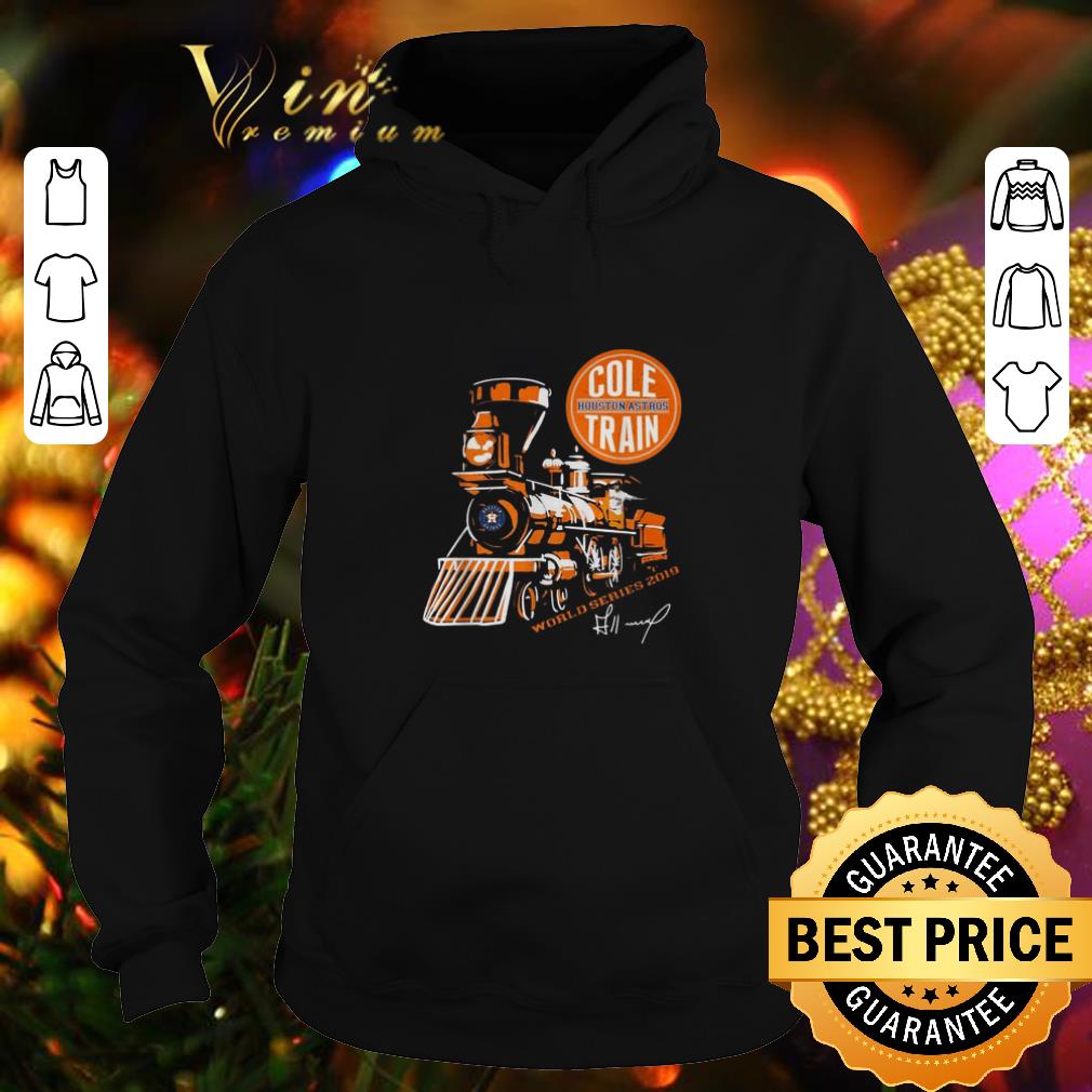 Cool Houston Astros cole train World Series 2019 signature shirt 4 - Cool Houston Astros cole train World Series 2019 signature shirt