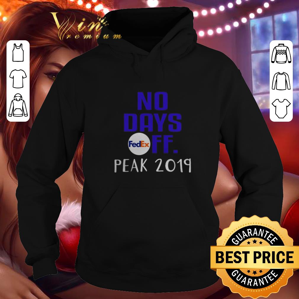 Cool No days Fedex FF peak 2019 shirt Cool No days Fedex FF peak 2019 shirt 4 - Cool No days Fedex FF peak 2019 shirt