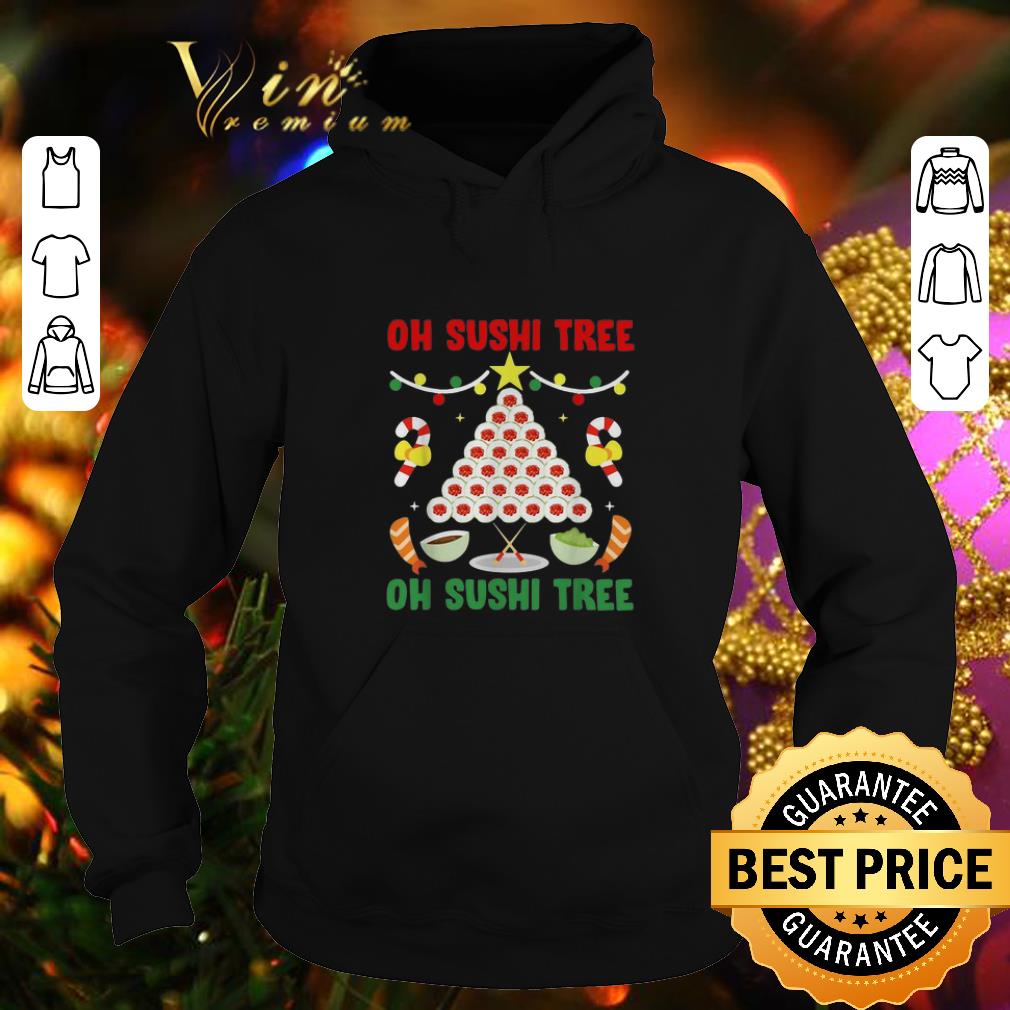 Cool Oh Sushi tree oh Sushi tree Christmas shirt 4 - Cool Oh Sushi tree oh Sushi tree Christmas shirt