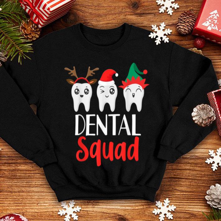 Hot Christmas Dental Squad Hygienist Dentist Outfit shirt 4 - Hot Christmas Dental Squad Hygienist Dentist Outfit shirt