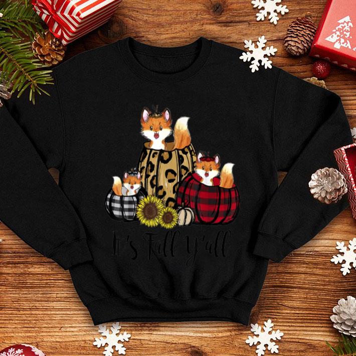 Hot Funny Fox It s Fall Y all Thanksgiving Animal Lover Gifts shirt 4 - Hot Funny Fox It's Fall Y'all Thanksgiving Animal Lover Gifts shirt