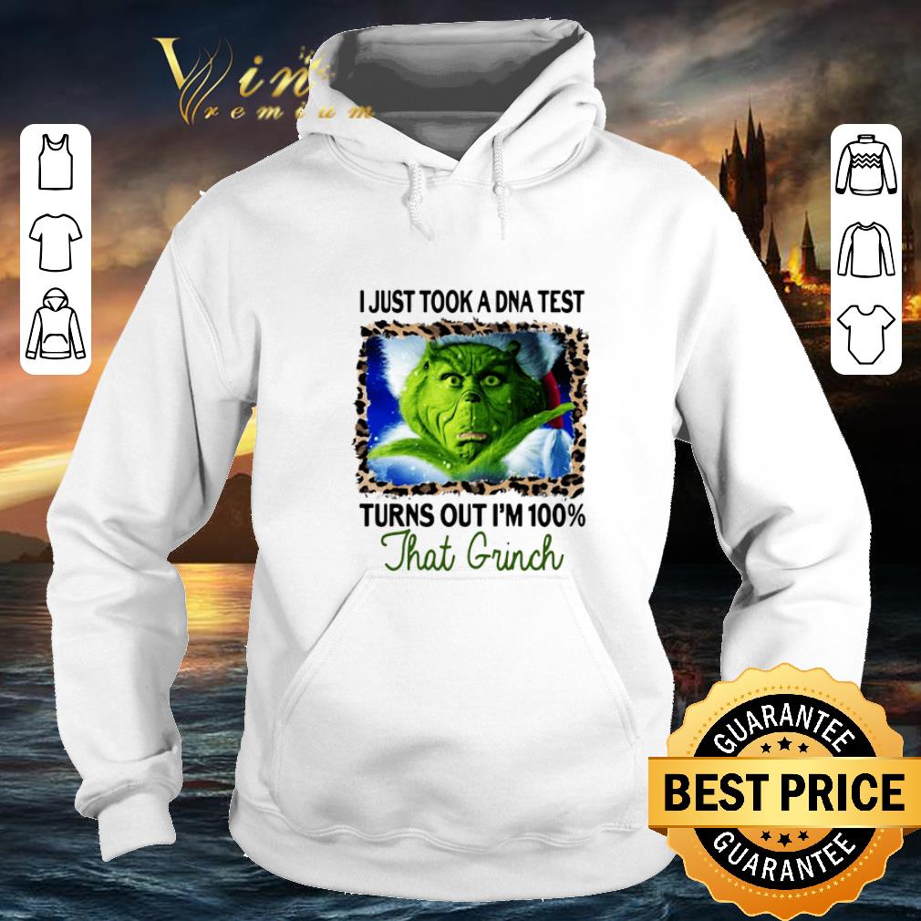 Nice I Just Took A DNA Test Turns Out I'm 100 That Grinch Christmas shirt Nice I Just Took A DNA Test Turns Out I m 100 That Grinch Christmas shirt 4 - Nice I Just Took A DNA Test Turns Out I'm 100 That Grinch Christmas shirt
