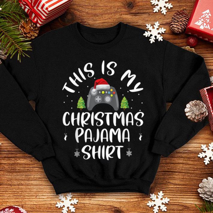 Nice This Is My Christmas Pajama Santa Hat Gamer Gifts shirt 4 - Nice This Is My Christmas Pajama Santa Hat Gamer Gifts shirt