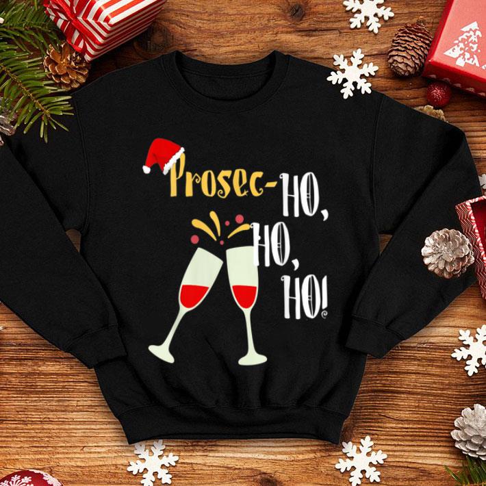 Nice Womens Prosec Ho Ho Ho Funny Wine Lover Christmas sweater 4 - Nice Womens Prosec Ho Ho Ho Funny Wine Lover Christmas sweater