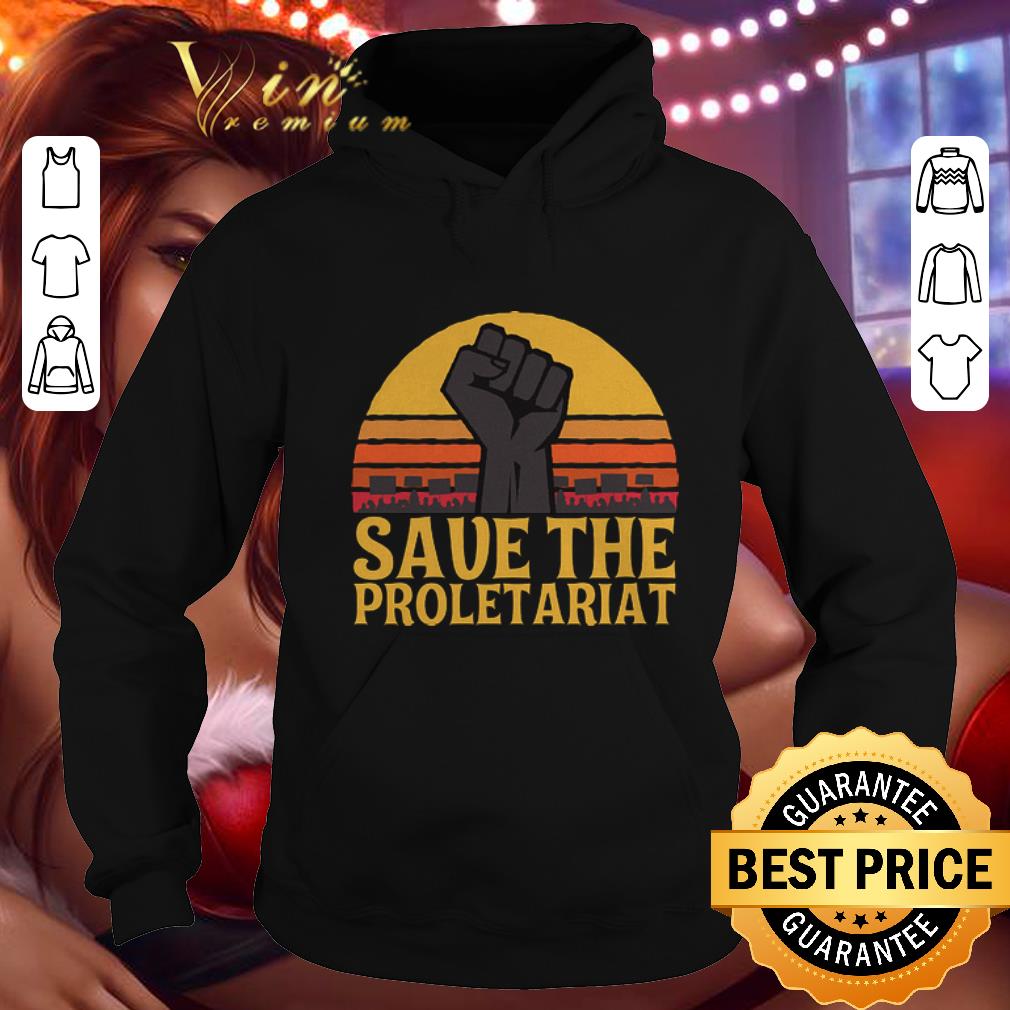 Official Fighting Save the proletariat shirt Official Fighting Save the proletariat shirt 4 - Official Fighting Save the proletariat shirt