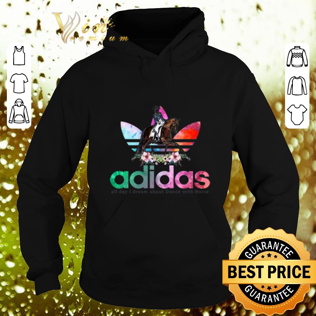 Official Flower adidas all day I dream about dance with horse shirt 4 - Official Flower adidas all day I dream about dance with horse shirt