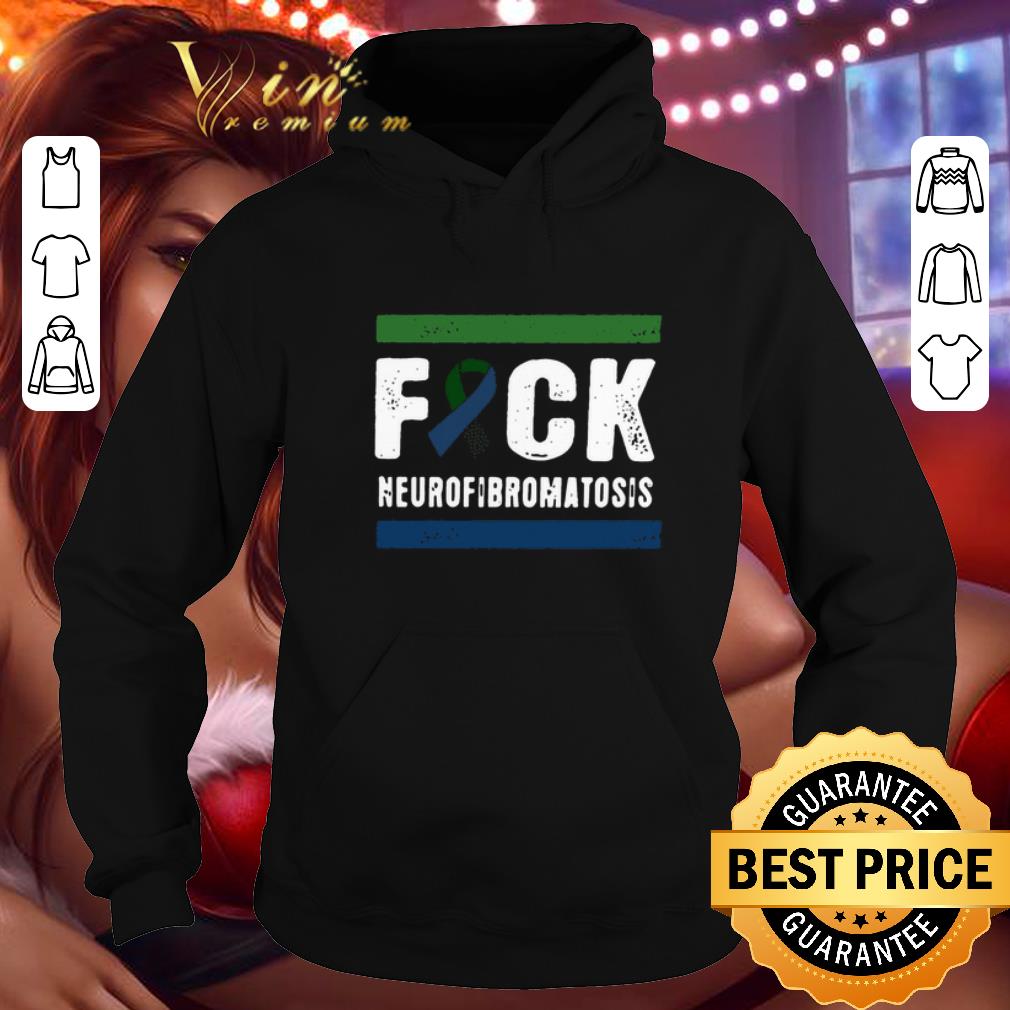Official Fuck Neurofibromatosis Cancer shirt 4 - Official Fuck Neurofibromatosis Cancer shirt