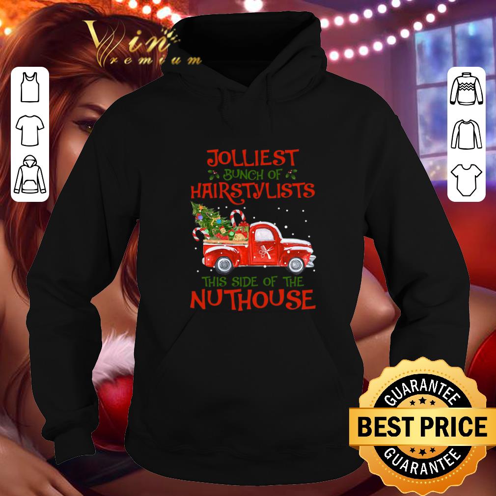 Official Jolliest bunch of hairstylists this side of the nuthouse shirt Official Jolliest bunch of hairstylists this side of the nuthouse shirt 4 - Official Jolliest bunch of hairstylists this side of the nuthouse shirt