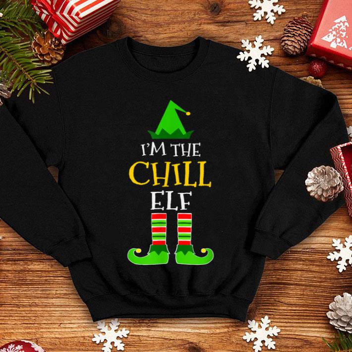 Original I m The Chill Elf Matching Family Group Christmas shirt 4 - Original I'm The Chill Elf Matching Family Group Christmas shirt