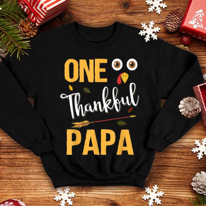 Original One Thankful Papa Funny Thanksgiving Turkey shirt Original One Thankful Papa Funny Thanksgiving Turkey shirt 4 - Original One Thankful Papa Funny Thanksgiving Turkey shirt