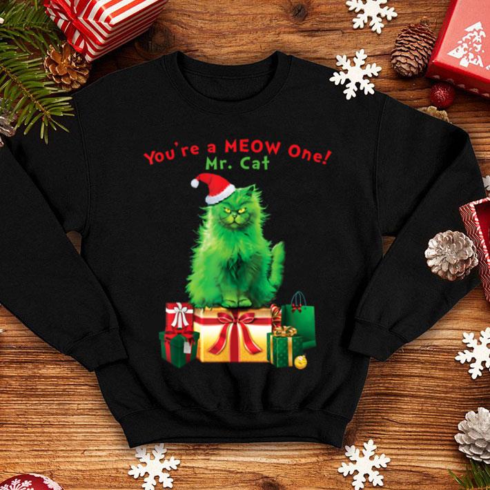 Original You're A MEOW One Mr. Cat Christmas Holiday Funny shirt Original You re A MEOW One Mr Cat Christmas Holiday Funny shirt 4 - Original You're A MEOW One Mr. Cat Christmas Holiday Funny shirt