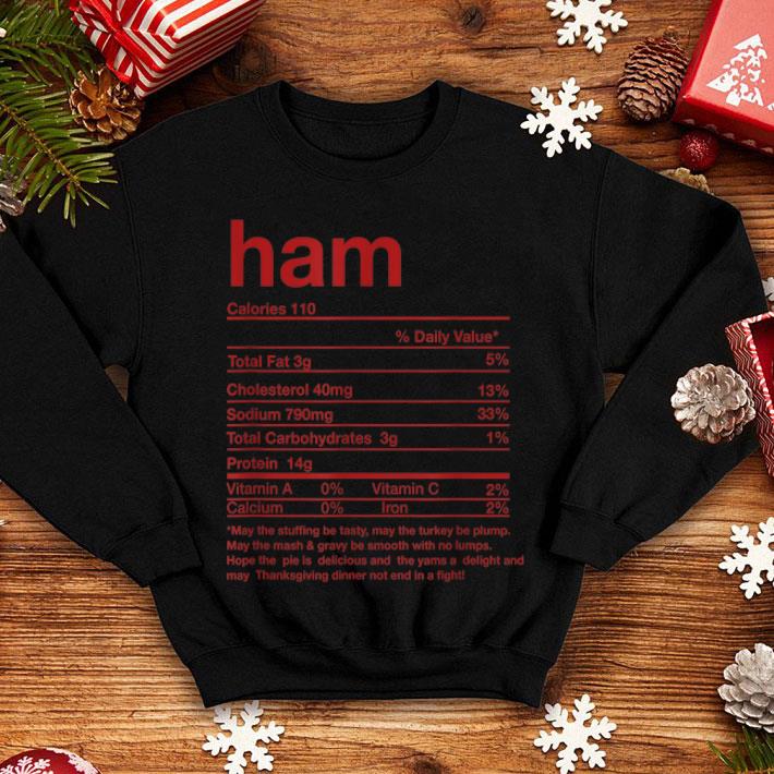 Top Ham Nutrition Facts Thanksgiving Matching shirt 4 - Top Ham Nutrition Facts Thanksgiving Matching shirt