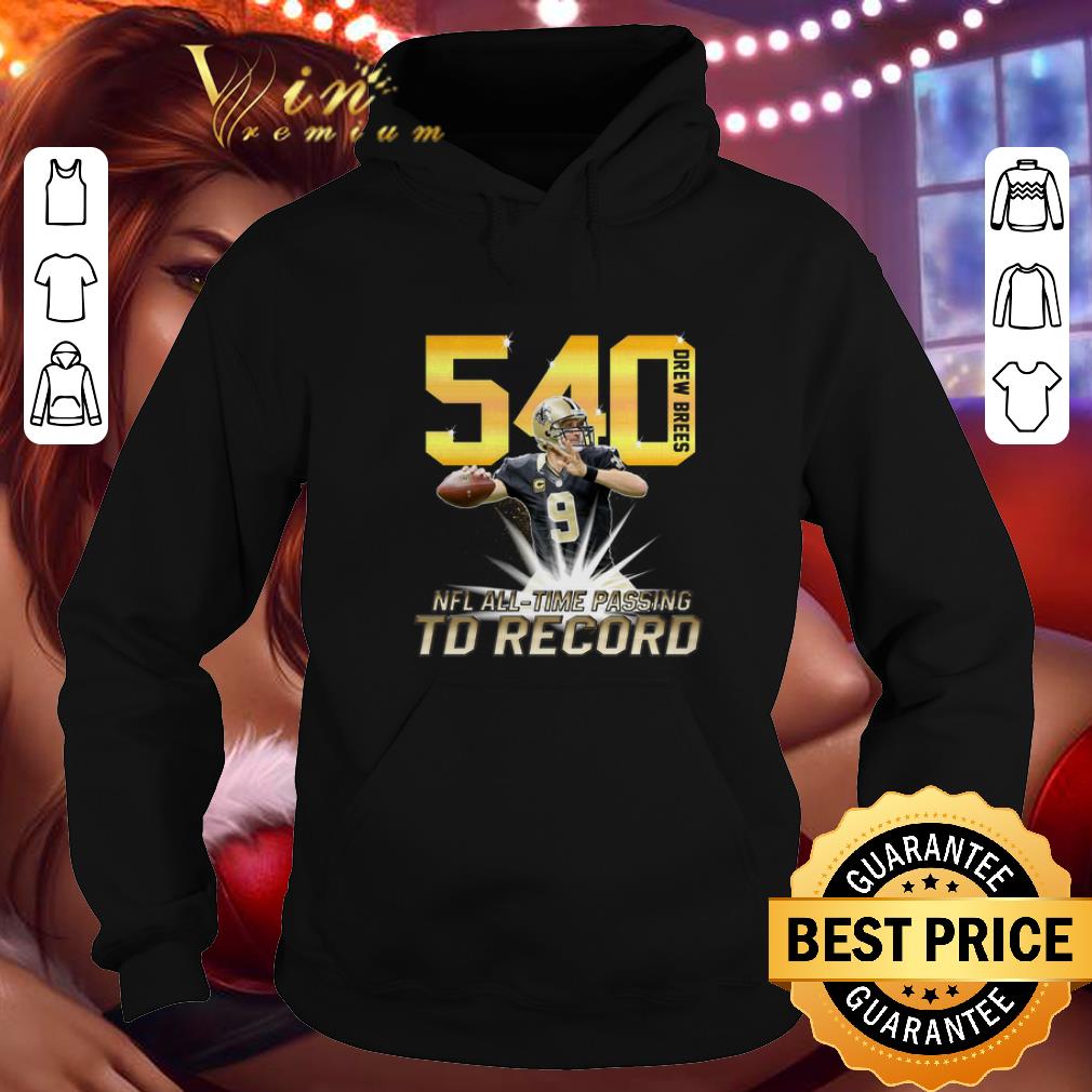 Cool Drew Brees NFL all time passing to record with 540th TD shirt 4 - Cool Drew Brees NFL all time passing to record with 540th TD shirt