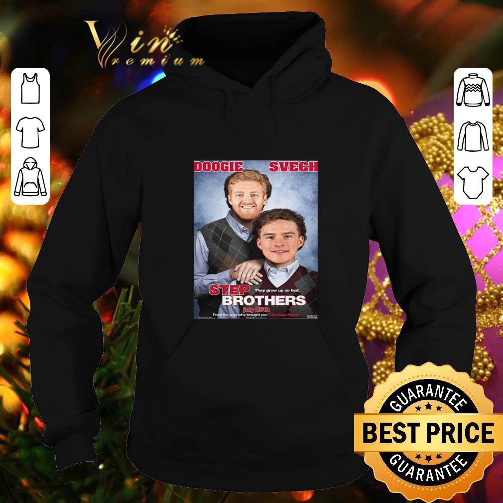 Nice Doogie And Svech Step Brothers shirt 4 - Nice Doogie And Svech Step Brothers shirt